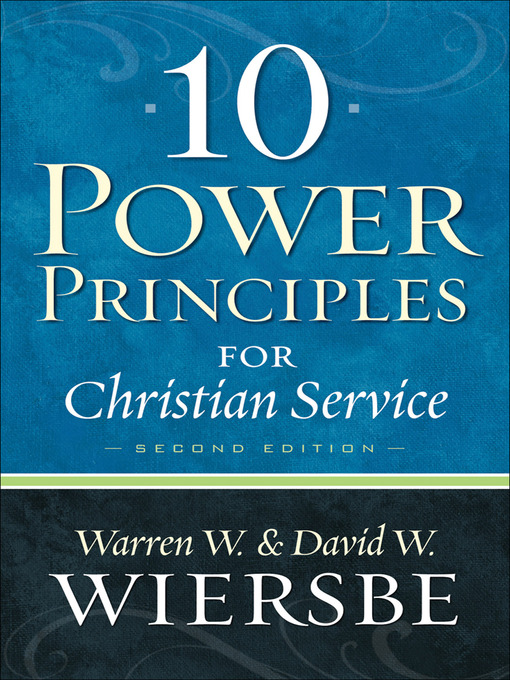 Title details for 10 Power Principles for Christian Service by Warren W. Wiersbe - Available